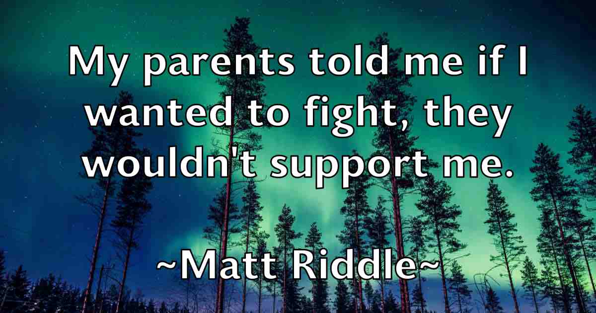/images/quoteimage/matt-riddle-fb-559919.jpg