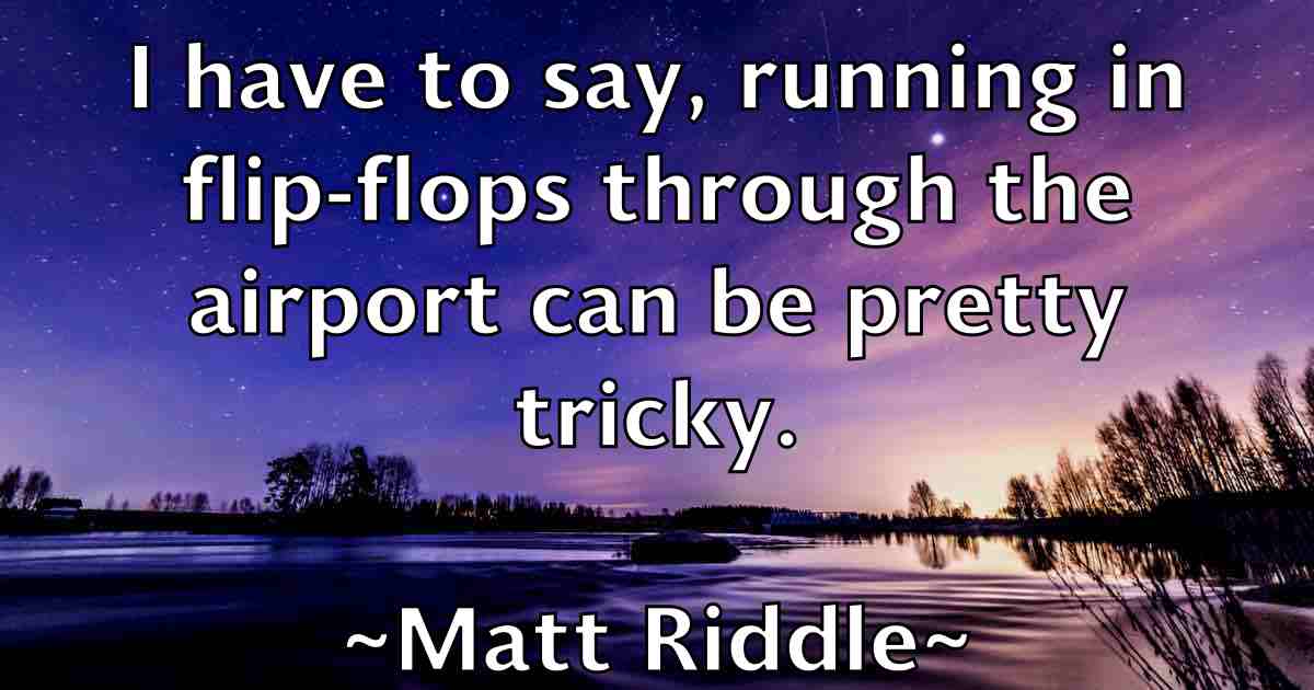 /images/quoteimage/matt-riddle-fb-559944.jpg