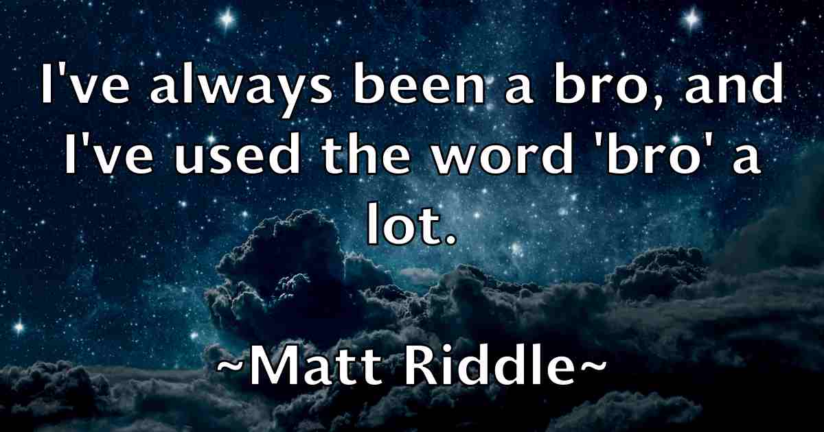 /images/quoteimage/matt-riddle-fb-559963.jpg