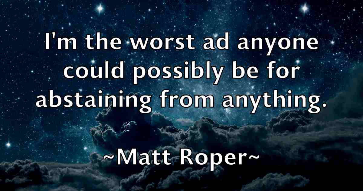 /images/quoteimage/matt-roper-fb-560041.jpg