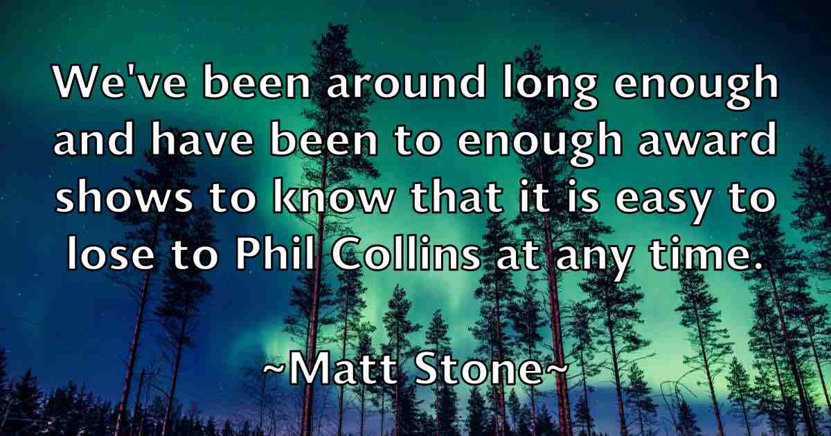 /images/quoteimage/matt-stone-fb-560334.jpg
