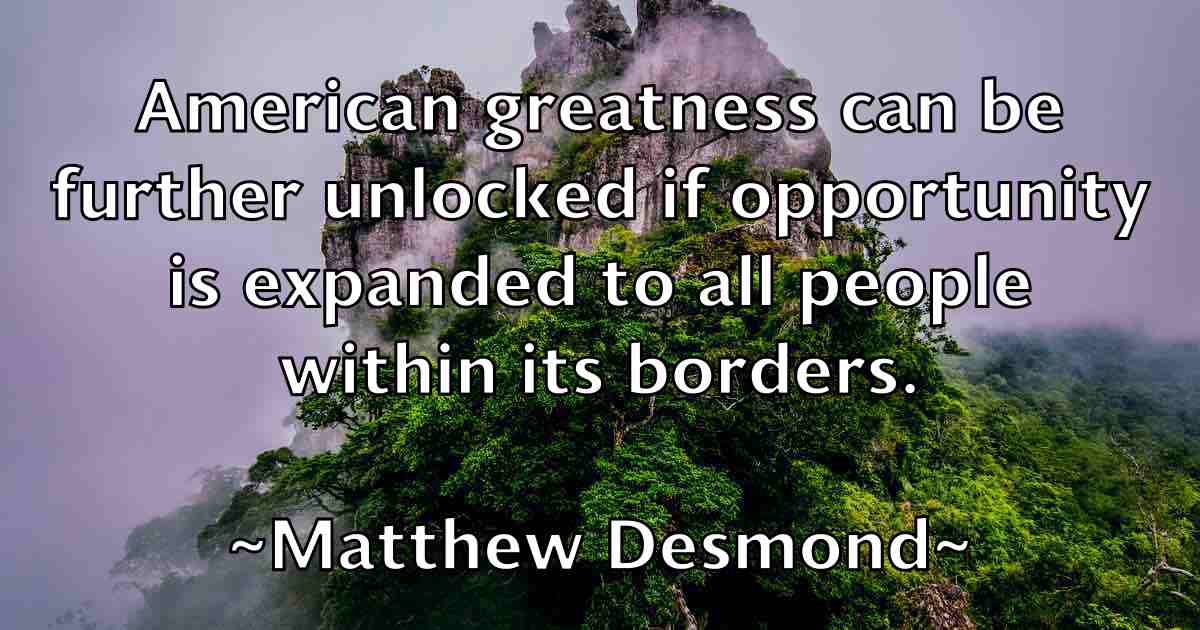 /images/quoteimage/matthew-desmond-fb-560965.jpg