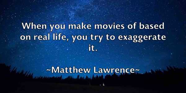 /images/quoteimage/matthew-lawrence-561334.jpg