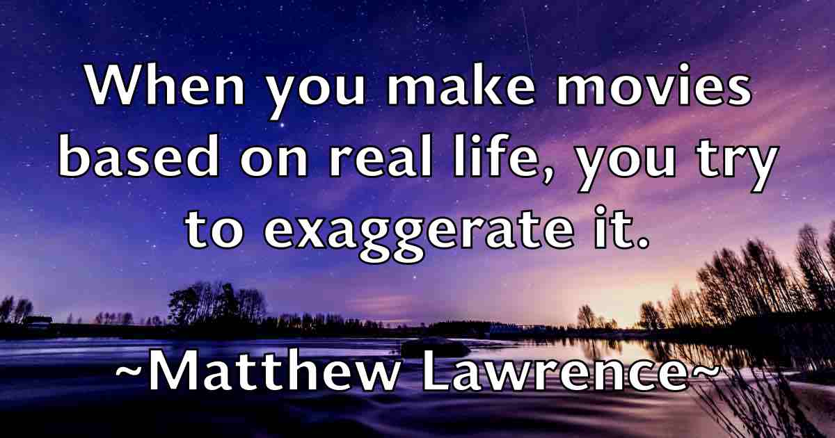 /images/quoteimage/matthew-lawrence-fb-561333.jpg