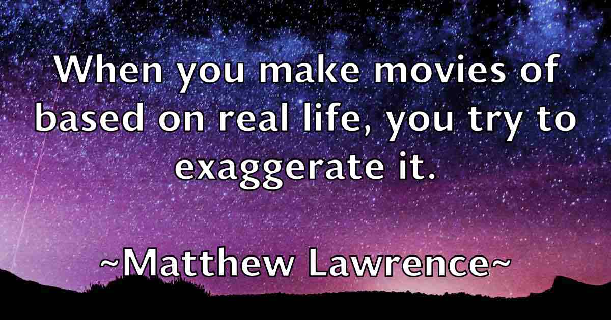 /images/quoteimage/matthew-lawrence-fb-561334.jpg