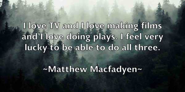 /images/quoteimage/matthew-macfadyen-561439.jpg