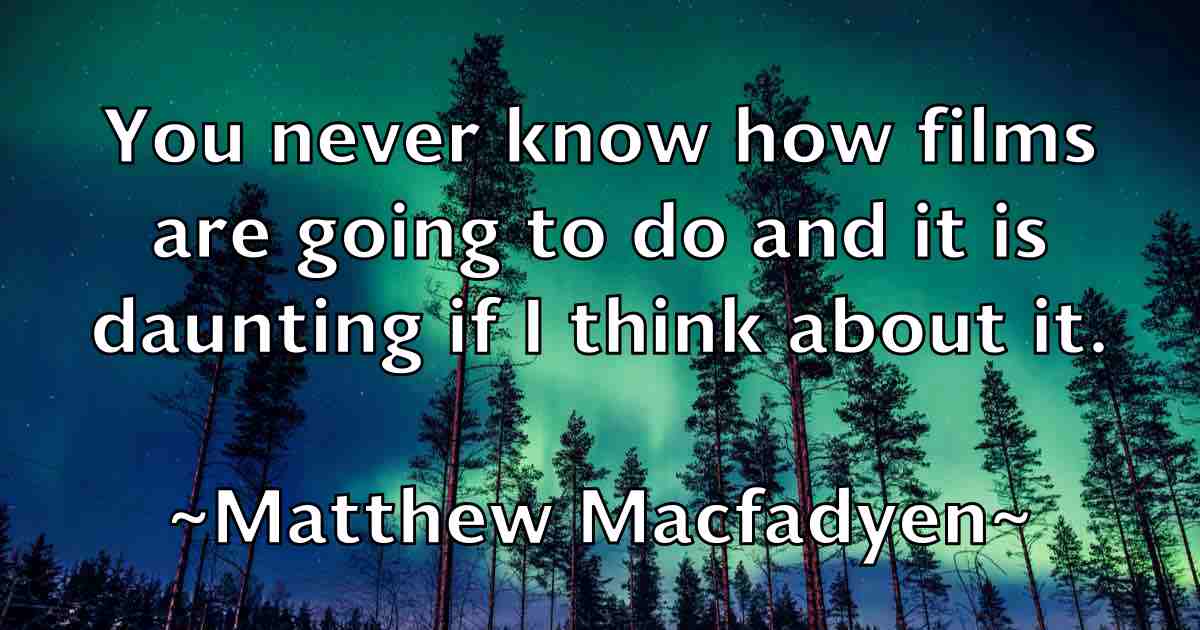 /images/quoteimage/matthew-macfadyen-fb-561436.jpg