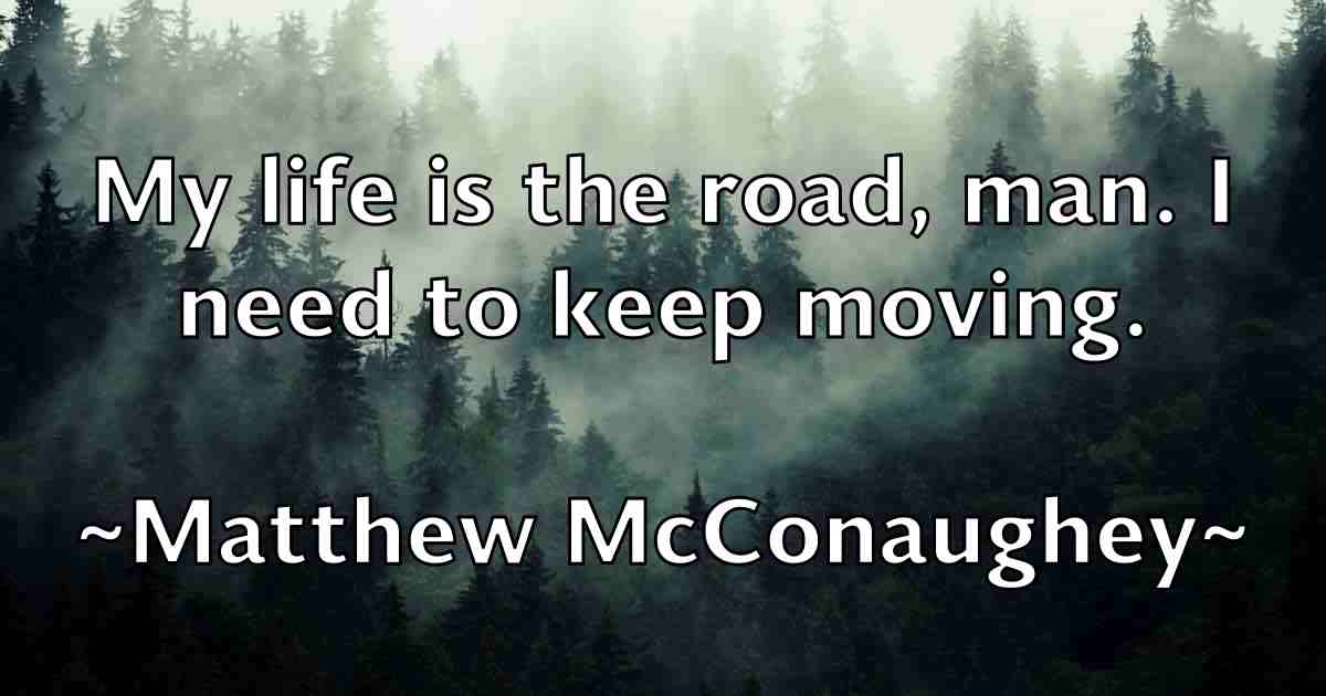 /images/quoteimage/matthew-mcconaughey-fb-561474.jpg