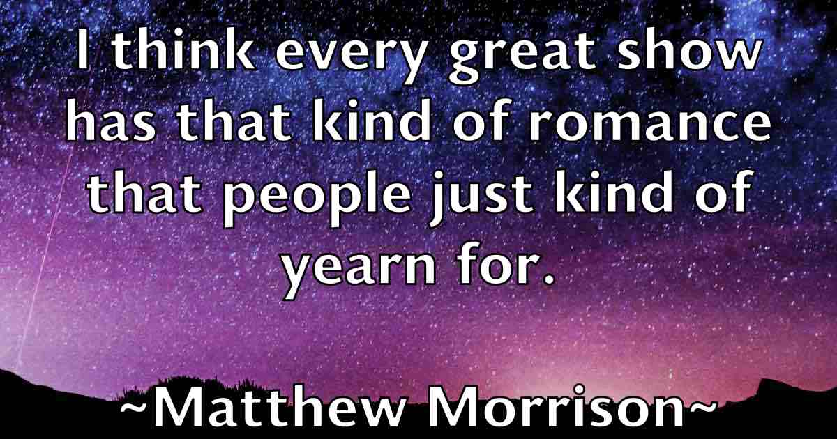 /images/quoteimage/matthew-morrison-fb-561638.jpg