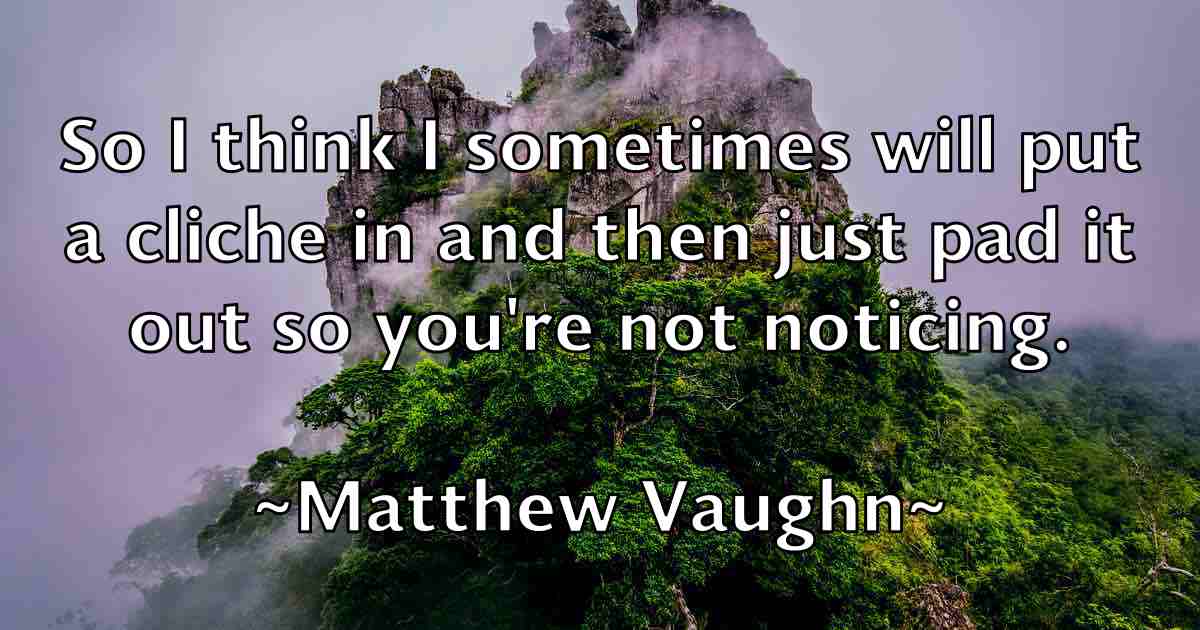 /images/quoteimage/matthew-vaughn-fb-562130.jpg