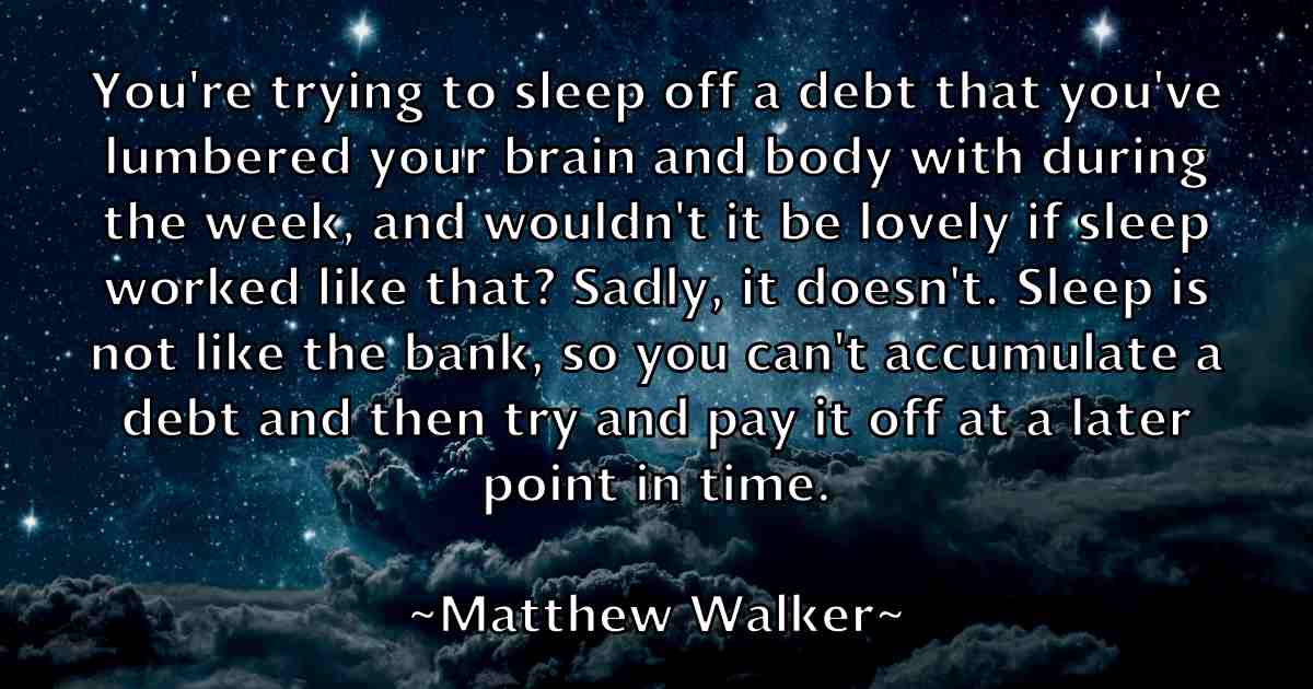 /images/quoteimage/matthew-walker-fb-562161.jpg