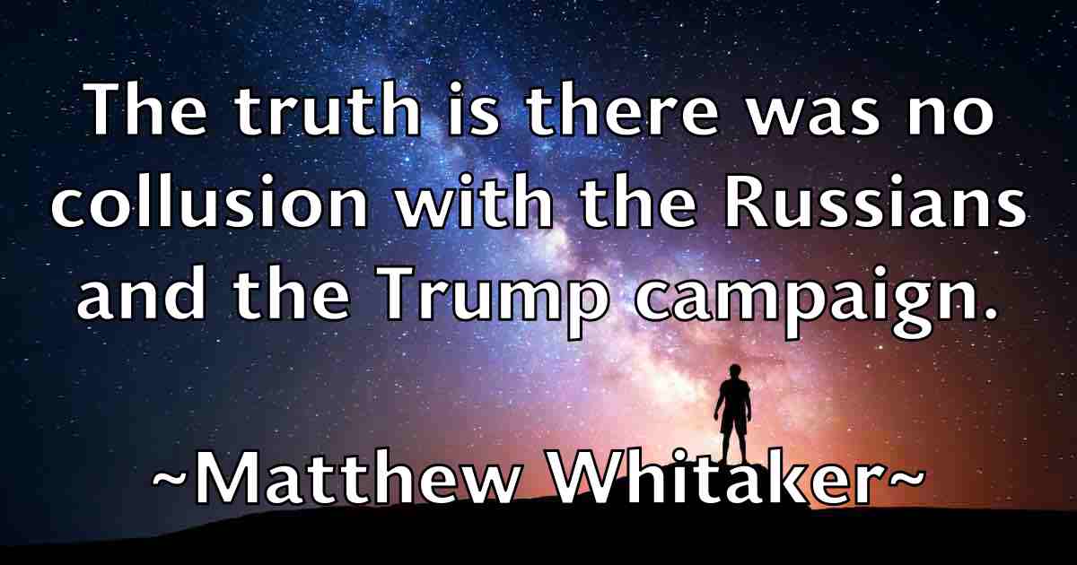 /images/quoteimage/matthew-whitaker-fb-562230.jpg