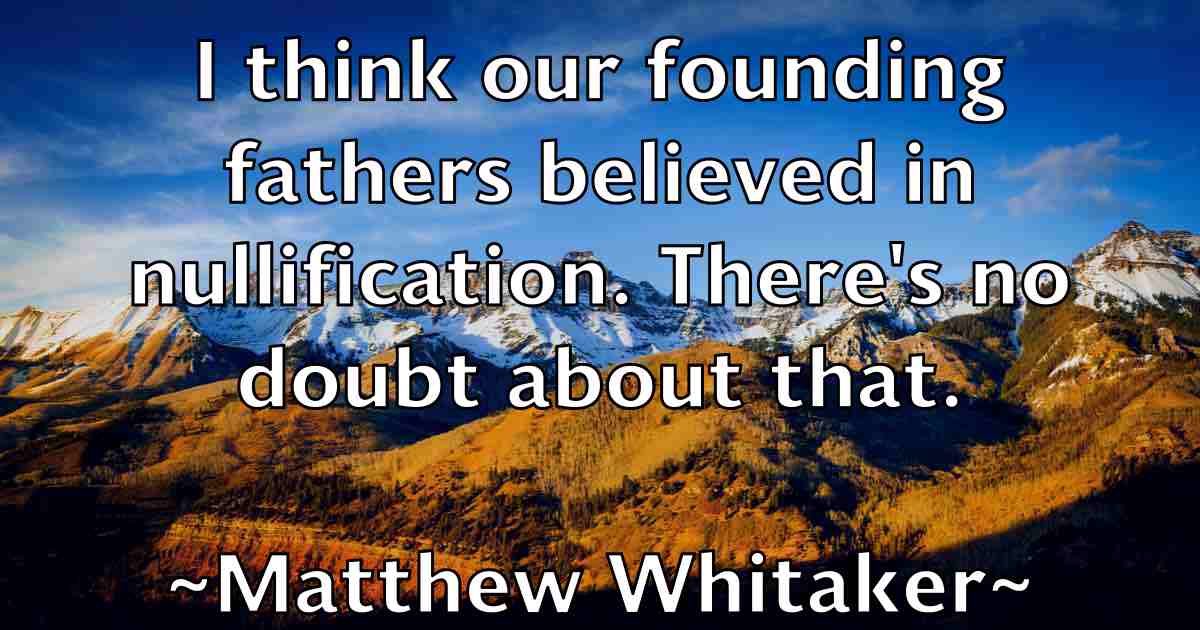 /images/quoteimage/matthew-whitaker-fb-562231.jpg
