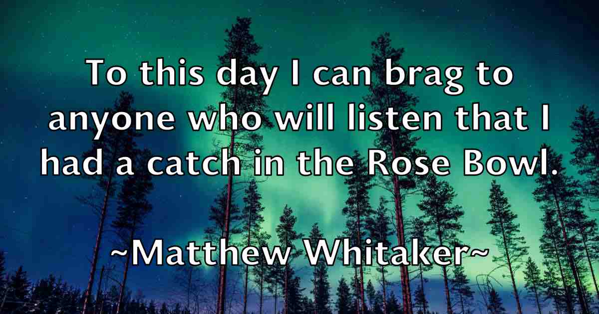 /images/quoteimage/matthew-whitaker-fb-562242.jpg