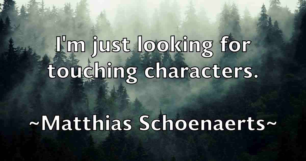 /images/quoteimage/matthias-schoenaerts-fb-562321.jpg