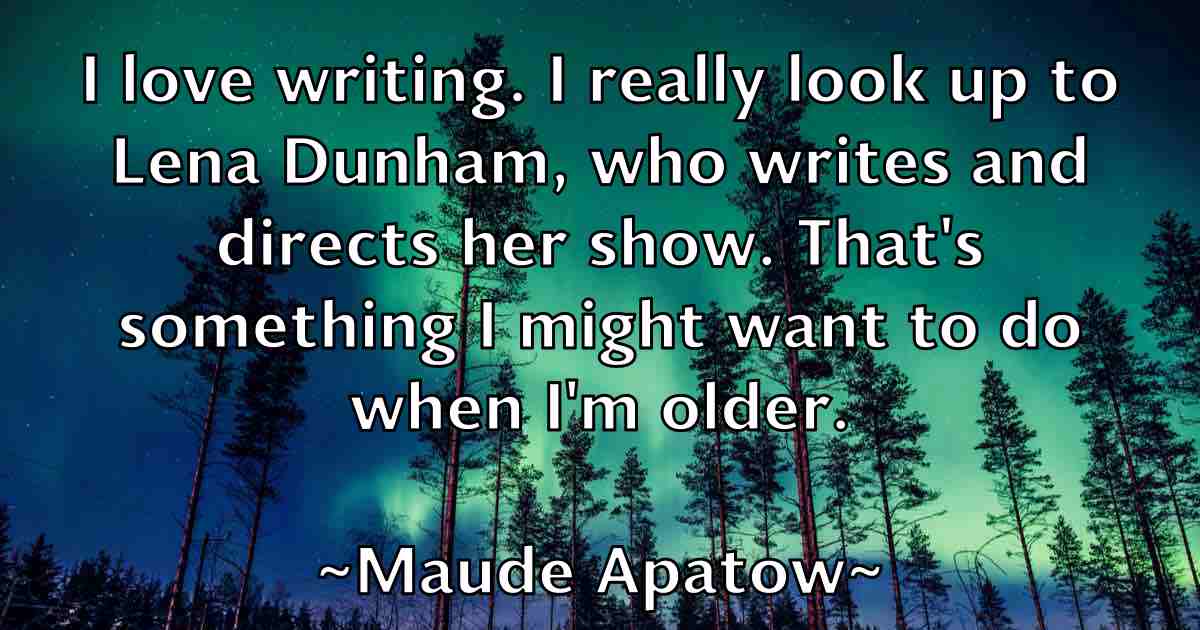 /images/quoteimage/maude-apatow-fb-562408.jpg