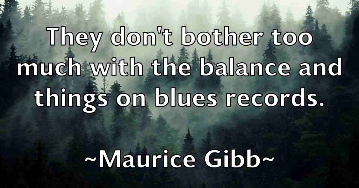 /images/quoteimage/maurice-gibb-fb-562678.jpg