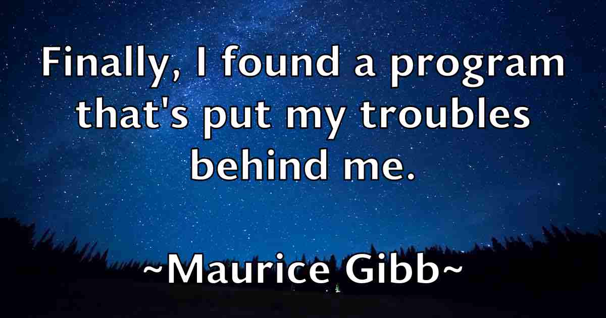 /images/quoteimage/maurice-gibb-fb-562686.jpg
