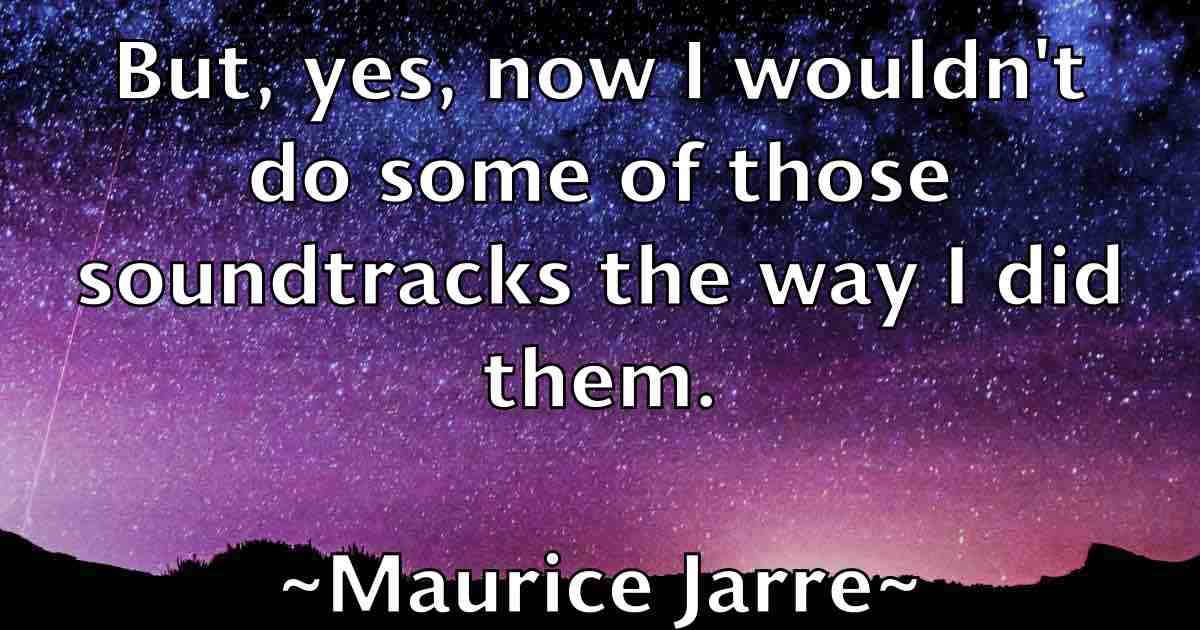 /images/quoteimage/maurice-jarre-fb-562731.jpg