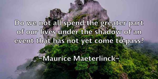 /images/quoteimage/maurice-maeterlinck-562739.jpg