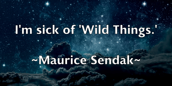 /images/quoteimage/maurice-sendak-562804.jpg