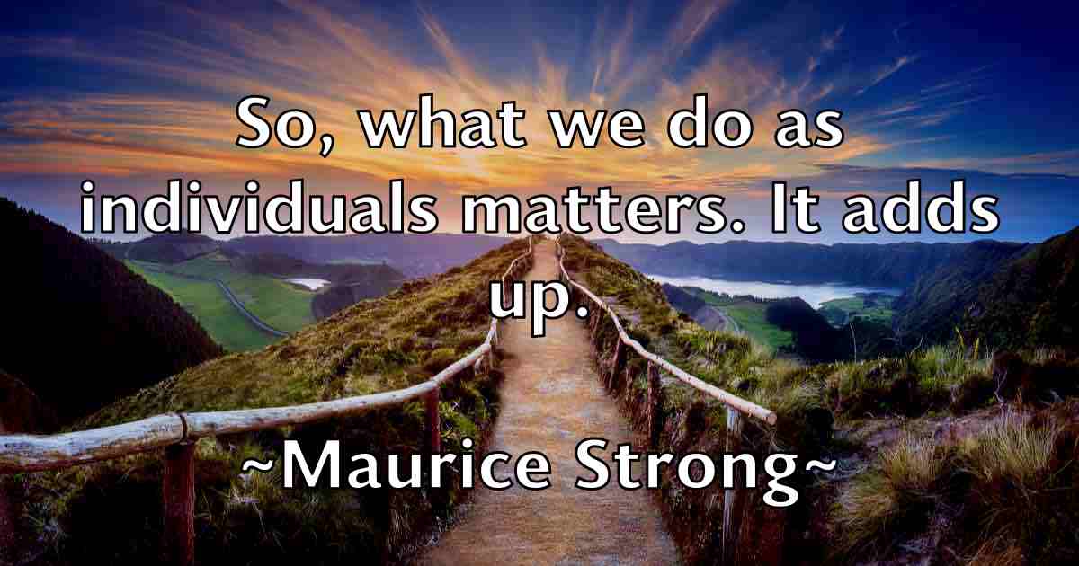 /images/quoteimage/maurice-strong-fb-562904.jpg
