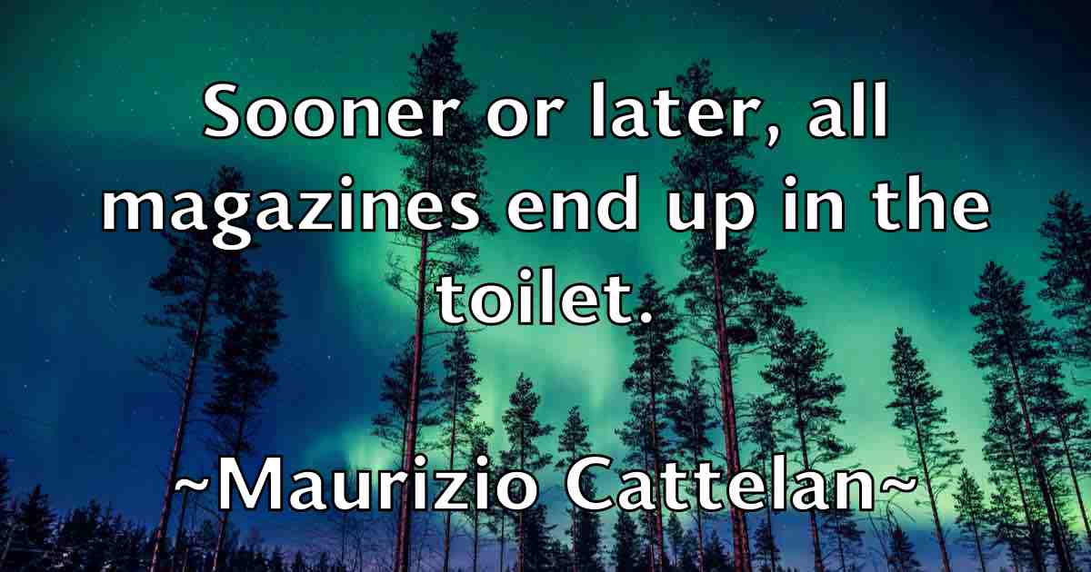 /images/quoteimage/maurizio-cattelan-fb-563099.jpg