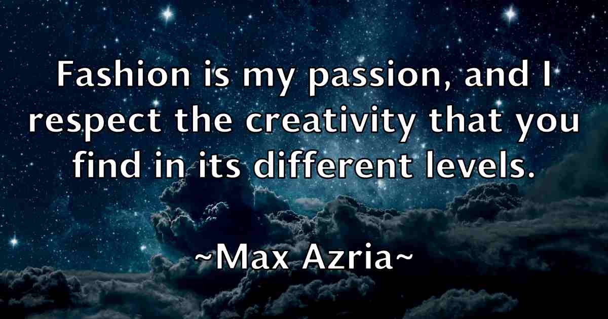 /images/quoteimage/max-azria-fb-563470.jpg
