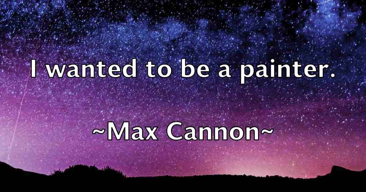 /images/quoteimage/max-cannon-fb-563760.jpg
