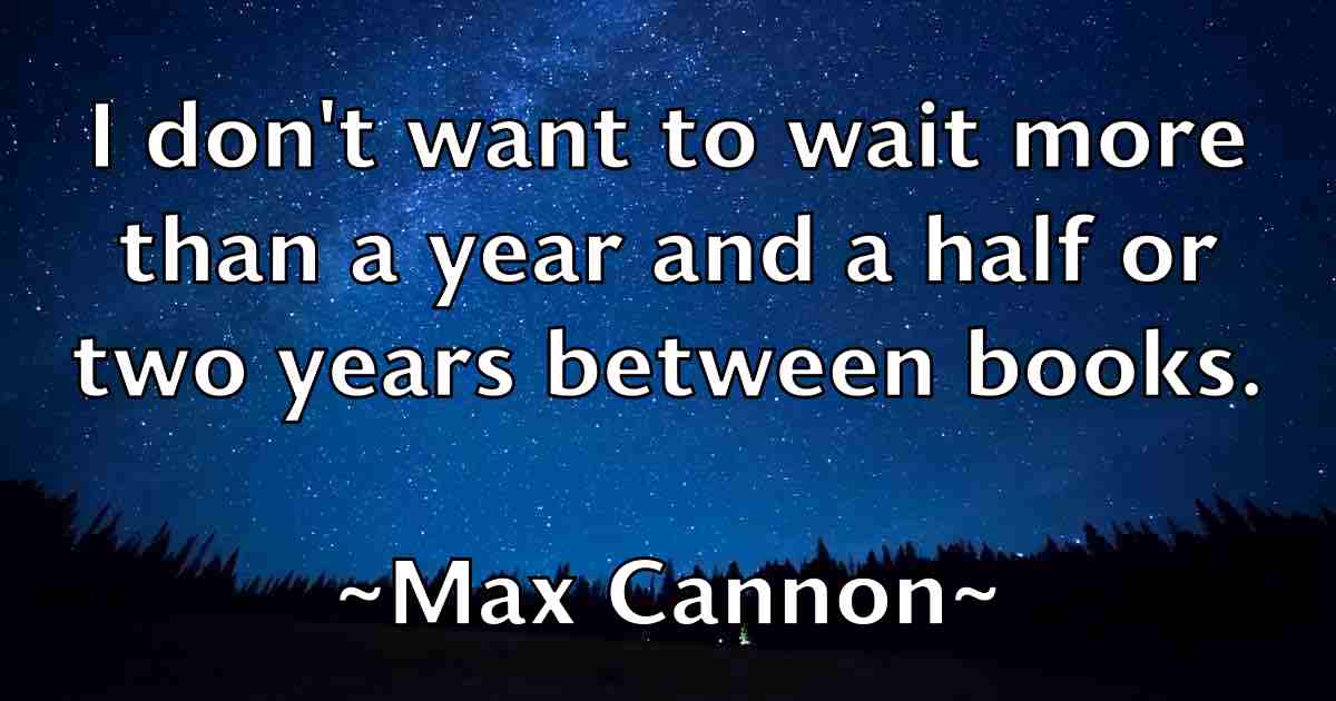 /images/quoteimage/max-cannon-fb-563762.jpg