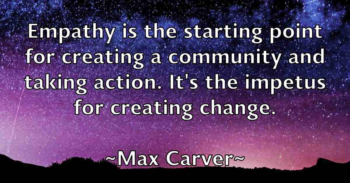 /images/quoteimage/max-carver-fb-563776.jpg