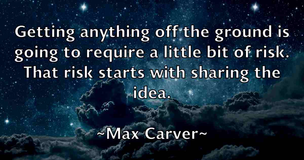 /images/quoteimage/max-carver-fb-563780.jpg