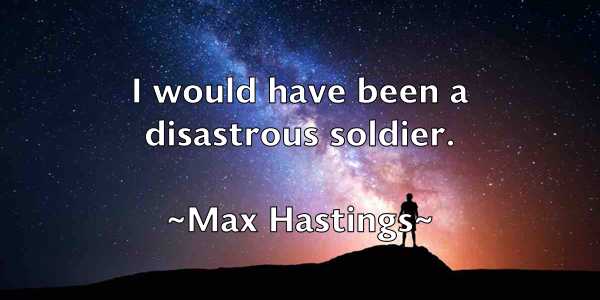 /images/quoteimage/max-hastings-563911.jpg