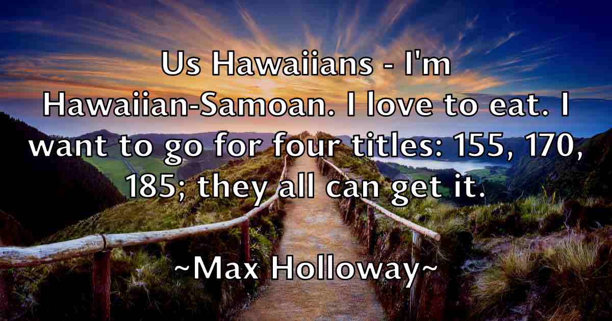 /images/quoteimage/max-holloway-fb-564011.jpg