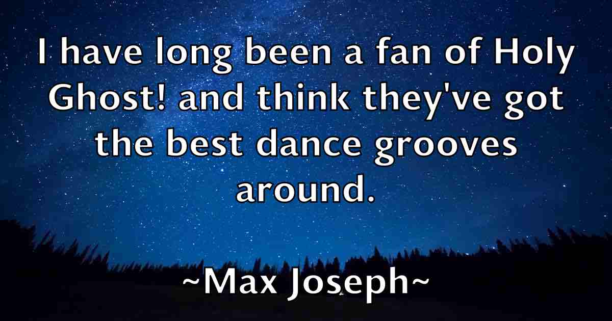/images/quoteimage/max-joseph-fb-564137.jpg