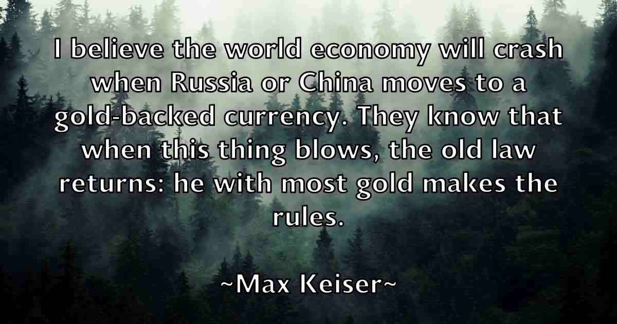 /images/quoteimage/max-keiser-fb-564196.jpg