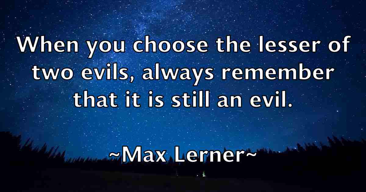 /images/quoteimage/max-lerner-fb-564240.jpg
