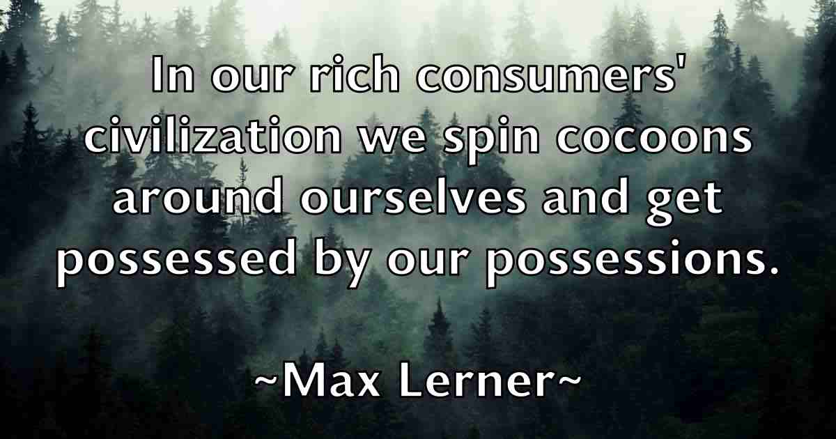 /images/quoteimage/max-lerner-fb-564241.jpg