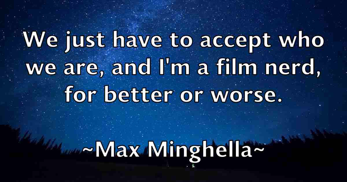 /images/quoteimage/max-minghella-fb-564388.jpg