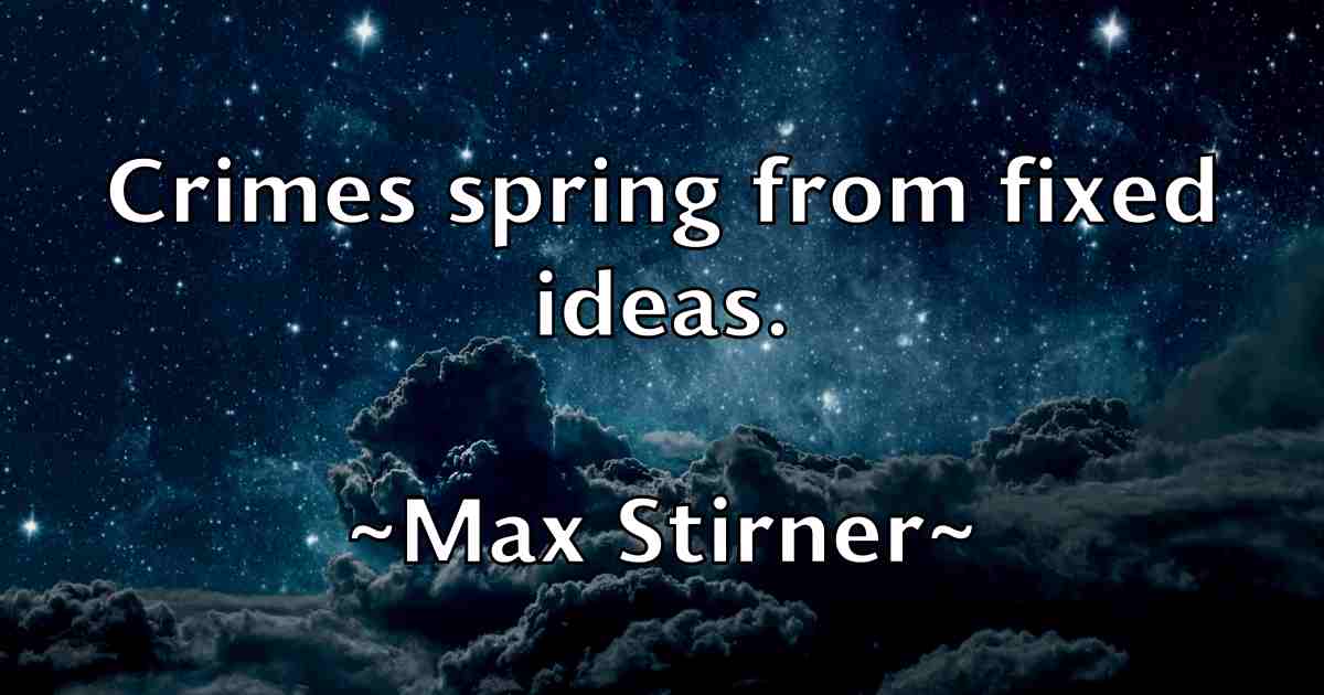 /images/quoteimage/max-stirner-fb-564634.jpg