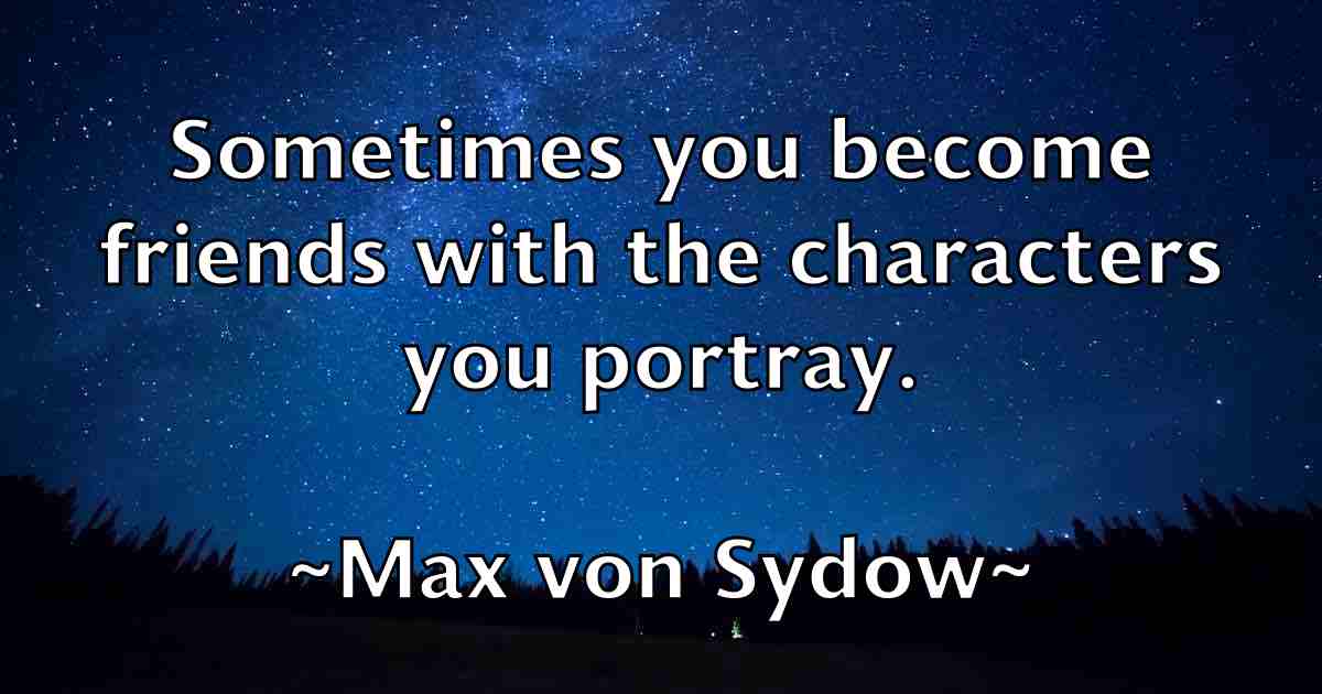 /images/quoteimage/max-von-sydow-fb-564767.jpg
