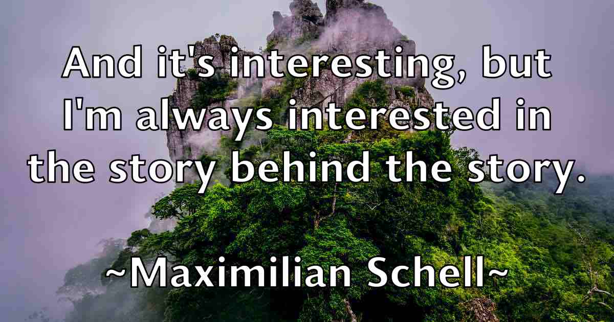 /images/quoteimage/maximilian-schell-fb-565063.jpg
