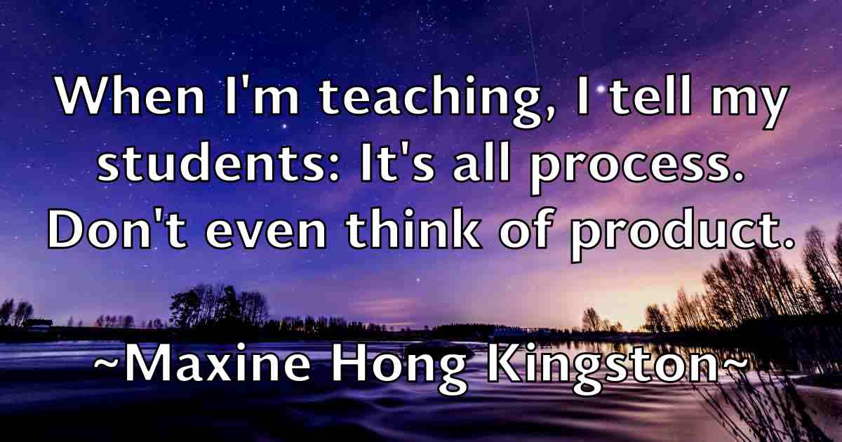 /images/quoteimage/maxine-hong-kingston-fb-565115.jpg