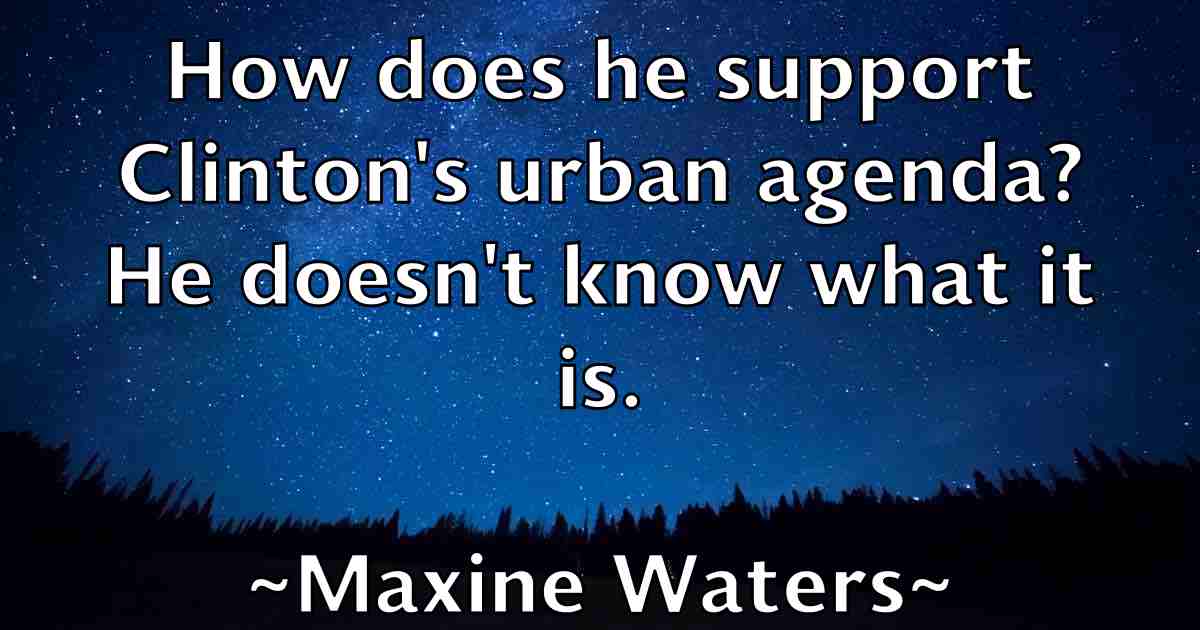 /images/quoteimage/maxine-waters-fb-565273.jpg