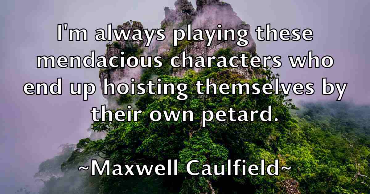 /images/quoteimage/maxwell-caulfield-fb-565328.jpg
