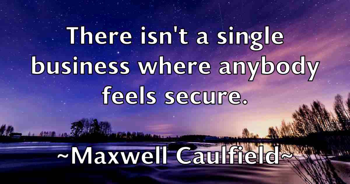 /images/quoteimage/maxwell-caulfield-fb-565334.jpg
