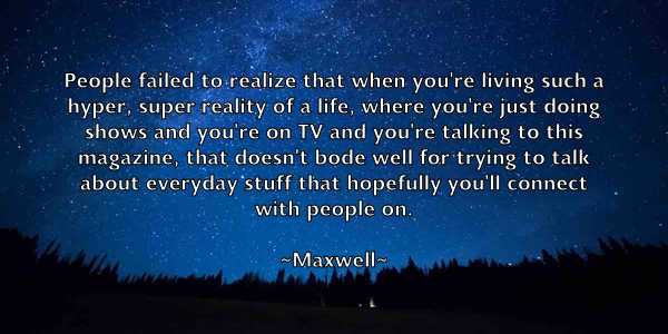 /images/quoteimage/maxwell-maxwell-565321.jpg