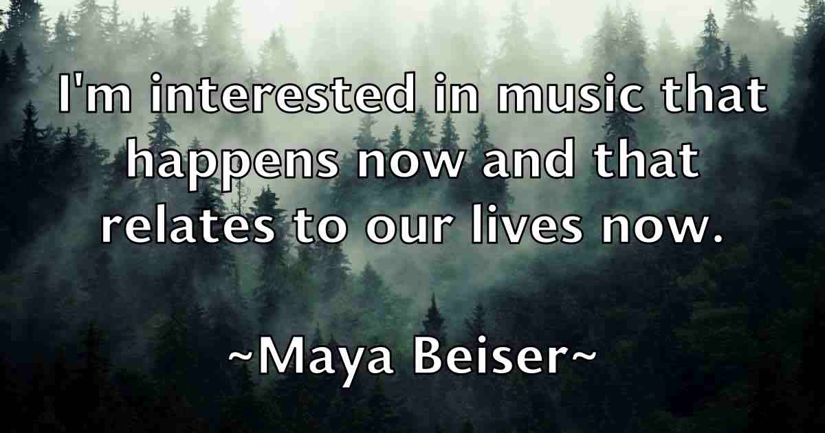 /images/quoteimage/maya-beiser-fb-565657.jpg