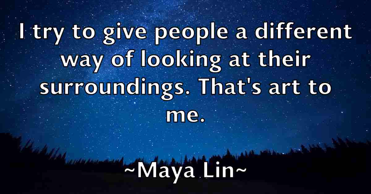 /images/quoteimage/maya-lin-fb-565722.jpg