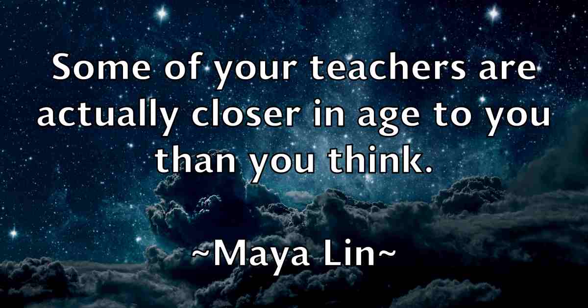 /images/quoteimage/maya-lin-fb-565736.jpg